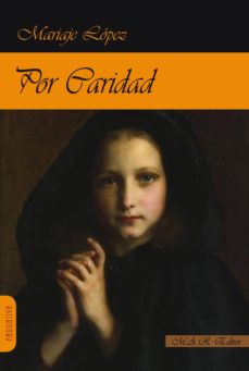 Kindle gratis de libros electrónicos POR CARIDAD RTF PDF CHM en español de MARIAJE LOPEZ