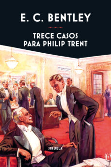 Descargar gratis ebook rar TRECE CASOS PARA PHILIP TRENT de E.C. BENTLEY (Literatura española) PDB 9788417624286