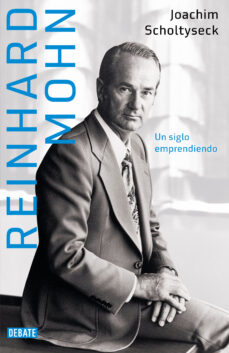 Descargar libros gratis en línea para nook REINHARD MOHN. EL EMPRENDEDOR in Spanish 9788418619786 