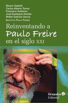 Descarga gratuita de libros de audio para kindle. REINVENTANDO A PAULO FREIRE EN EL SIGLO XXI in Spanish