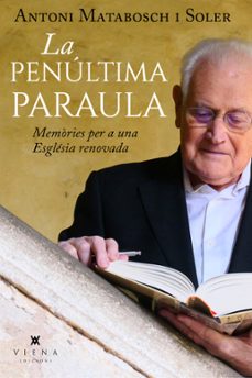 Descarga gratuita de libros electrónicos de itouch LA PENULTIMA PARAULA
         (edición en catalán) de ANTONI MATABOSCH I SOLER MOBI