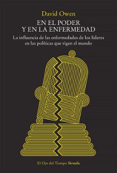 Descargar libros gratis online torrent EN EL PODER Y EN LA ENFERMEDAD 9788419744586  (Spanish Edition) de DAVID OWEN