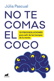 Descarga gratuita de libros electrónicos de kindle en español. NO TE COMAS EL COCO de Júlia Pascual