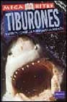 Portada de TIBURONES Y OTROS TEMIBLES ANIMALES MARINOS (MEGABITES)