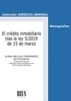 Los mejores audiolibros descargados EL CRÉDITO INMOBILIARIO TRAS LA LEY 5/2019 DE 15 DE MARZO (Spanish Edition) de ELENA BELLOD FERNÁNDEZ DE PALENCIA FB2