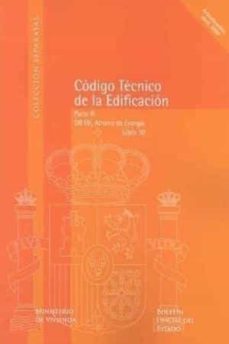 Descargar CODIGO TECNICO DE LA EDIFICACION, LIBRO 10: DB HE: AHORRO DE ENER GIA gratis pdf - leer online