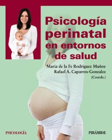 Descargando libros gratis para tu kindle PSICOLOGIA PERINATAL EN ENTORNOS DE SALUD MOBI ePub PDF 9788436846386 (Spanish Edition)