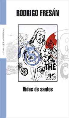 Descargas de libros de texto completo gratis VIDAS DE SANTOS en español de RODRIGO FRESAN 9788439710486