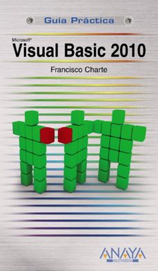 Abrir epub descargar ebooks VISUAL BASIC 2010 (GUIA PRACTICA) in Spanish CHM PDB ePub de FRANCISCO CHARTE 9788441527386