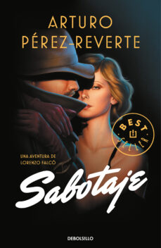 Nuevos lanzamientos de audiolibros descargados. SABOTAJE (SERIE FALCÓ) (Spanish Edition) PDF CHM de ARTURO PEREZ-REVERTE 9788466348386