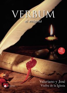 Ebooks descarga gratuita para móvil VERBUM EL ENIGMA (Literatura española) de VALERIAN VIELBA DE LA IGLESIA PDF RTF DJVU 9788491944386