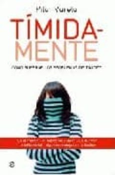 9788497346986 - Tímida-mente cómo superar los problemas de timidez (Pilar Varela) - (Audiolibro Voz Humana)