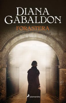 Descargar libros de google en linea FORASTERA (SAGA OUTLANDER 1)