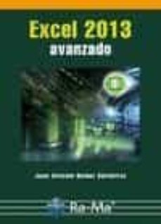 Descargar libros en ipad gratis EXCEL 2013 AVANZADO de JUAN ANTONIO GOMEZ GUTIERREZ 9788499645186  (Literatura española)