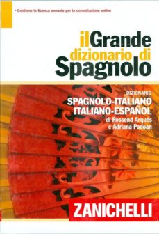 Ipad descargas gratuitas de libros electrónicos IL GRANDE DIZIONARIO DI SPAGNOLO. SPAGNOLO-ITALIANO / ITALIANO-SP AGNOLO iBook de ROSSEND ARQUES, ADRIANA PADOAN 9788808088086