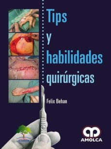 Descargas de libros de audio gratis en mp3 TIPS Y HABILIDADES QUIRURGICAS en español de F. BEHAN 9789588950686