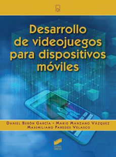 Portada de DESARROLLO DE VIDEOJUEGOS PARA DISPOSITIVOS MOVILES