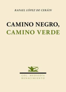 Portada de CAMINO NEGRO, CAMINO VERDE
