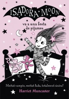 Portada de LA ISADORA MOON 8 - LA ISADORA MOON VA A UNA FESTA DE PIJAMES (EBOOK)
