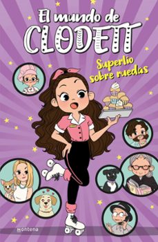 Portada de SUPERLIO SOBRE RUEDAS (EL MUNDO DE CLODETT 4)