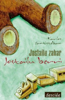 Portada de JOSTAILU ZAHAR, JOSTAILU BERRI