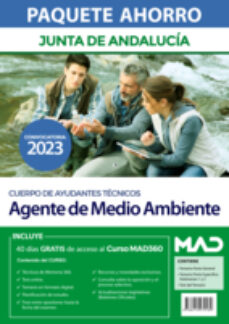 Portada de PAQUETE AHORRO CUERPO DE AYUDANTES TECNICOS ESPECIALIDAD AGENTES DE MEDIO AMBIENTE (TEMARIO COMUN) JUNTA DE ANDALUCIA. (INCLUYE EN PAPEL: TEMARIO COMUN VOLUMENES 1 Y 2; TEST COMUN; Y ACCESO GRATIS 40 DIAS AL CURSO MAD360)