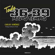 Portada de TODO 36-39. MALOS TIEMPOS