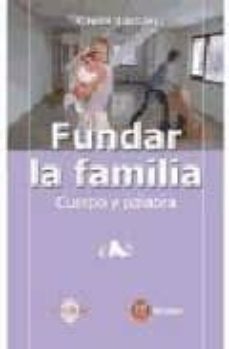 Portada de FUNDAR LA FAMILIA