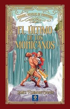 Portada de EL ULTIMO DE LOS MOHICANOS