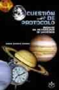 Portada de CUESTION DE PROTOCOLO: ENSAYOS DE METODOLOGIA DE LA CIENCIA