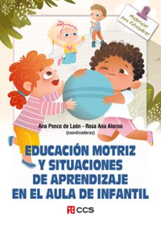 Portada de EDUCACION MOTRIZ Y SITUACIONES DE APRENDIZAJE EN EL AULA DE INFANTIL