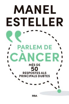 Portada de PARLEM DE CANCER: MES DE 50 RESPOSTES ALS PRINCIPALS DUBTES
