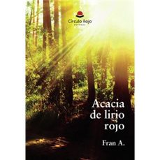 Portada de ACACIA DE LIRIO ROJO