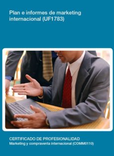 Portada de (I.B.D.) PLAN E INFORMES DE MARKETING INTERNACIONAL (UF1783)