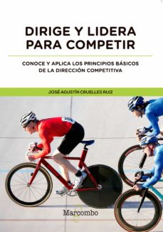 Portada de DIRIGE Y LIDERA PARA COMPETIR (EBOOK)