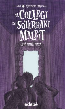 Portada de EL COLEGI DEL SOTERRANI MALEIT