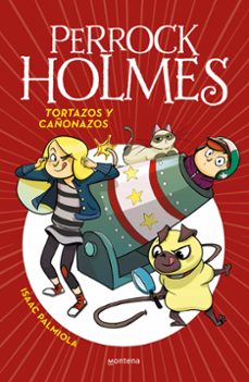 Portada de PERROCK HOLMES 4: TORTAZOS Y CAÑONAZOS