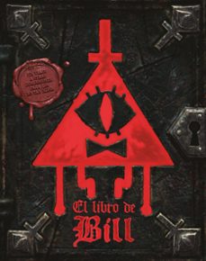 Descarga de libros pda GRAVITY FALLS. EL LIBRO DE BILL 9788410029996 de Disney (Literatura española) CHM RTF