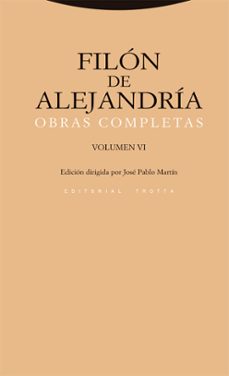 Descargar google libros gratis en pdf OBRAS COMPLETAS (VOL. VI) (Literatura española) de FILON DE ALEJANDRIA  9788413641096