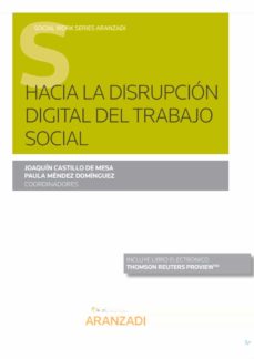 Descargas de libros electrónicos gratis para iPhone 4S HACIA LA DISRUPCIÓN DIGITAL DEL TRABAJO SOCIAL in Spanish 9788413905396 de DESCONOCIDO CHM MOBI RTF