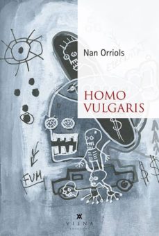 Descarga gratuita de libros pdb HOMO VULGARIS de NAN ORRIOLS