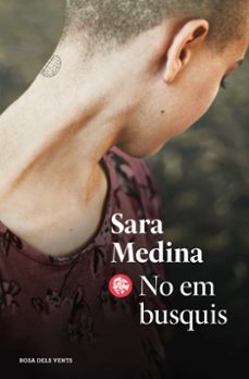 Descargas gratis de audiolibros NO EM BUSQUIS
         (edición en catalán) in Spanish de SARA MEDINA 9788418033896