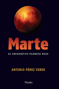 Descargando ebooks a ipad desde amazon MARTE. EL ENIGMATICO PLANETA ROJO ePub CHM 9788418965296 (Spanish Edition) de ANTONIO PEREZ VERDE