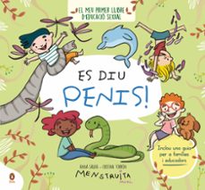 Portada de ES DIU PENIS! (MINI MENSTRUITA) EL MEU PRIMER LLIBRE D EDUCACIO SEXUAL