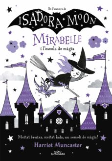 Portada de MIRABELLE 2 - MIRABELLE I L'ESCOLA DE MAGIA (EBOOK)