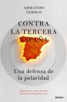 Rapidshare descargar libros electrónicos gratis CONTRA LA TERCERA ESPAÑA 9788423438396 (Spanish Edition)