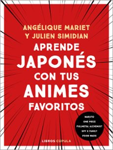 Búsqueda de libros electrónicos de descarga gratuita APRENDE JAPONES CON TUS ANIMES FAVORITOS 9788448042196 FB2 de ANGELIQUE MARIET (Literatura española)