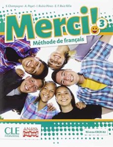 MERCI!. MÉTHODE DE FRANÇAIS 3, 3º ESO SEGUNDO CICLO MEC ISBN: 9788469828496