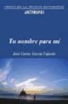 Descarga de libros gratis TU NOMBRE PARA MI de JOSE CARLOS GARCIA FAJARDO RTF iBook