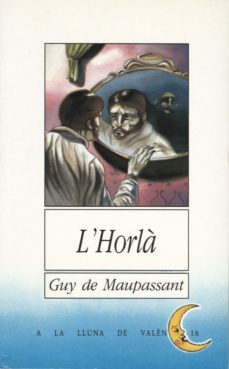 Descarga libros gratis para itunes L HORLA de GUY DE MAUPASSANT (Literatura española)